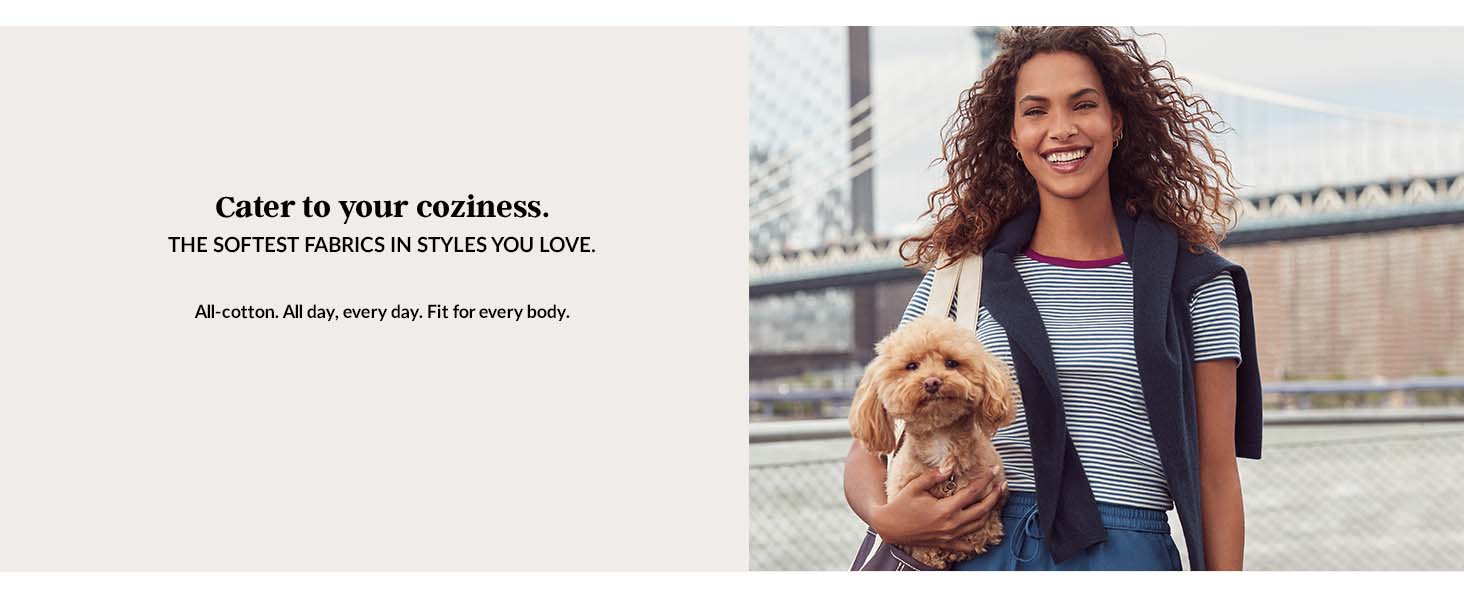 Cater to your coziness.