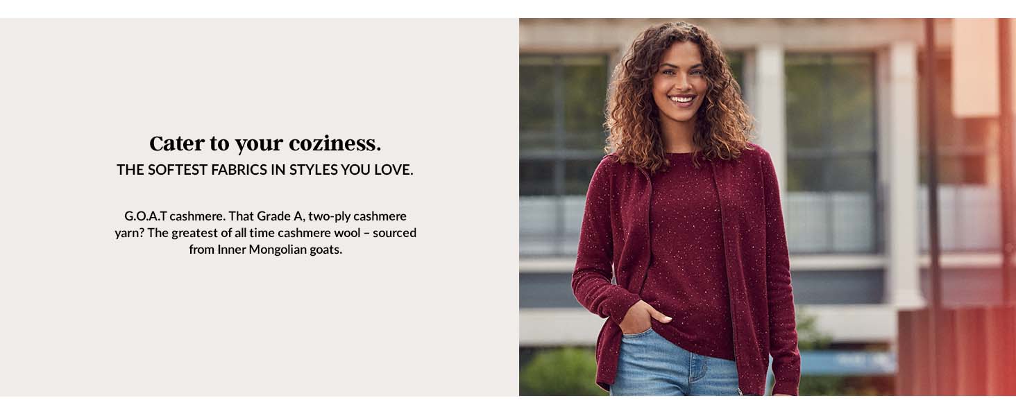 Cater to your coziness.